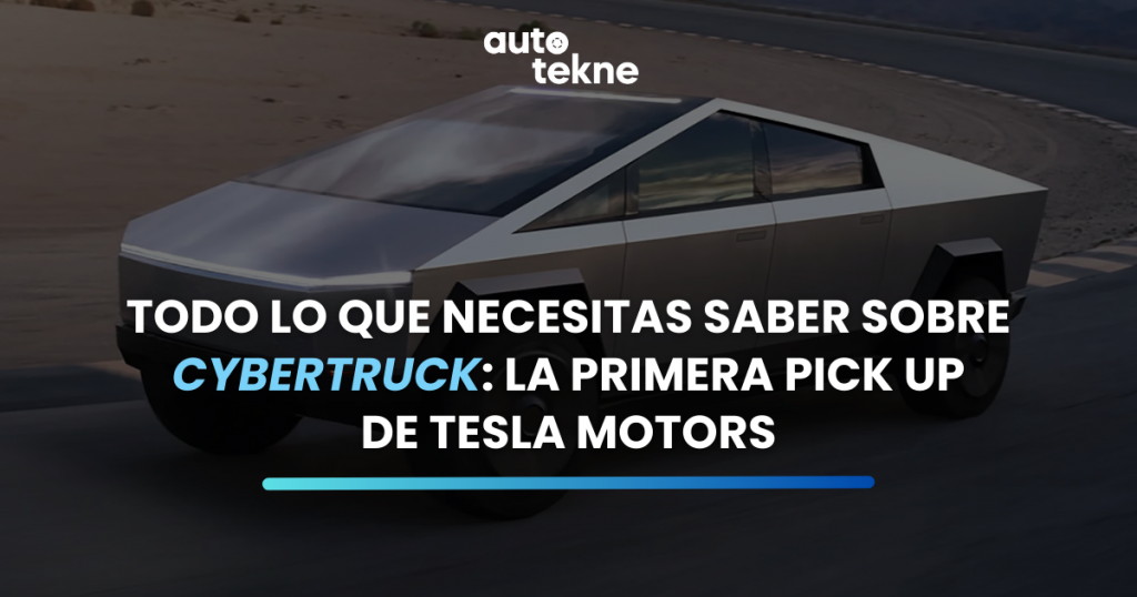Todo lo que necesitas saber sobre Cybertruck: la primera pick up de Tesla Motors