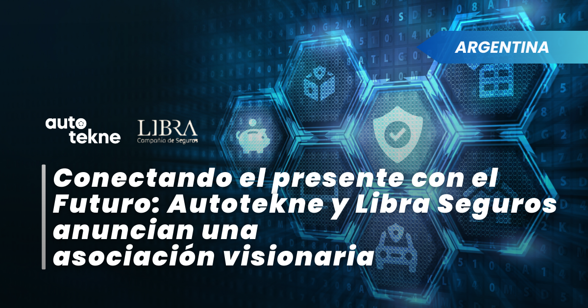 Autotekne Y Libra Seguros Anuncian Su Alianza Estratégica
