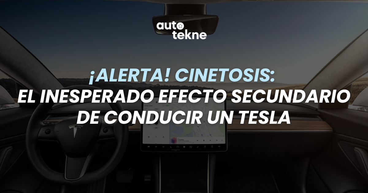 ¡Alerta! Cinetosis: El inesperado efecto secundario de conducir un Tesla