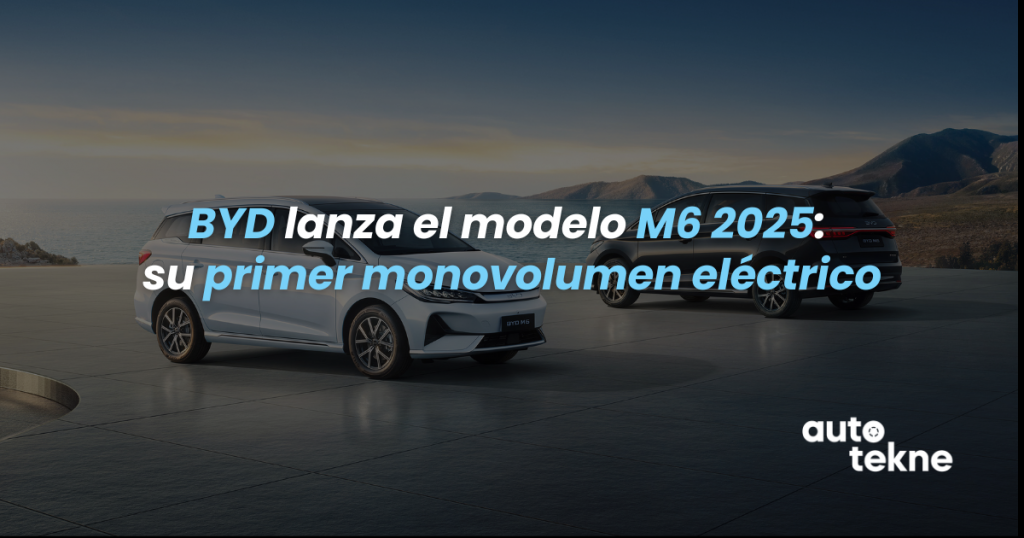 BYD lanza el modelo M6 2025: su primer monovolumen eléctrico