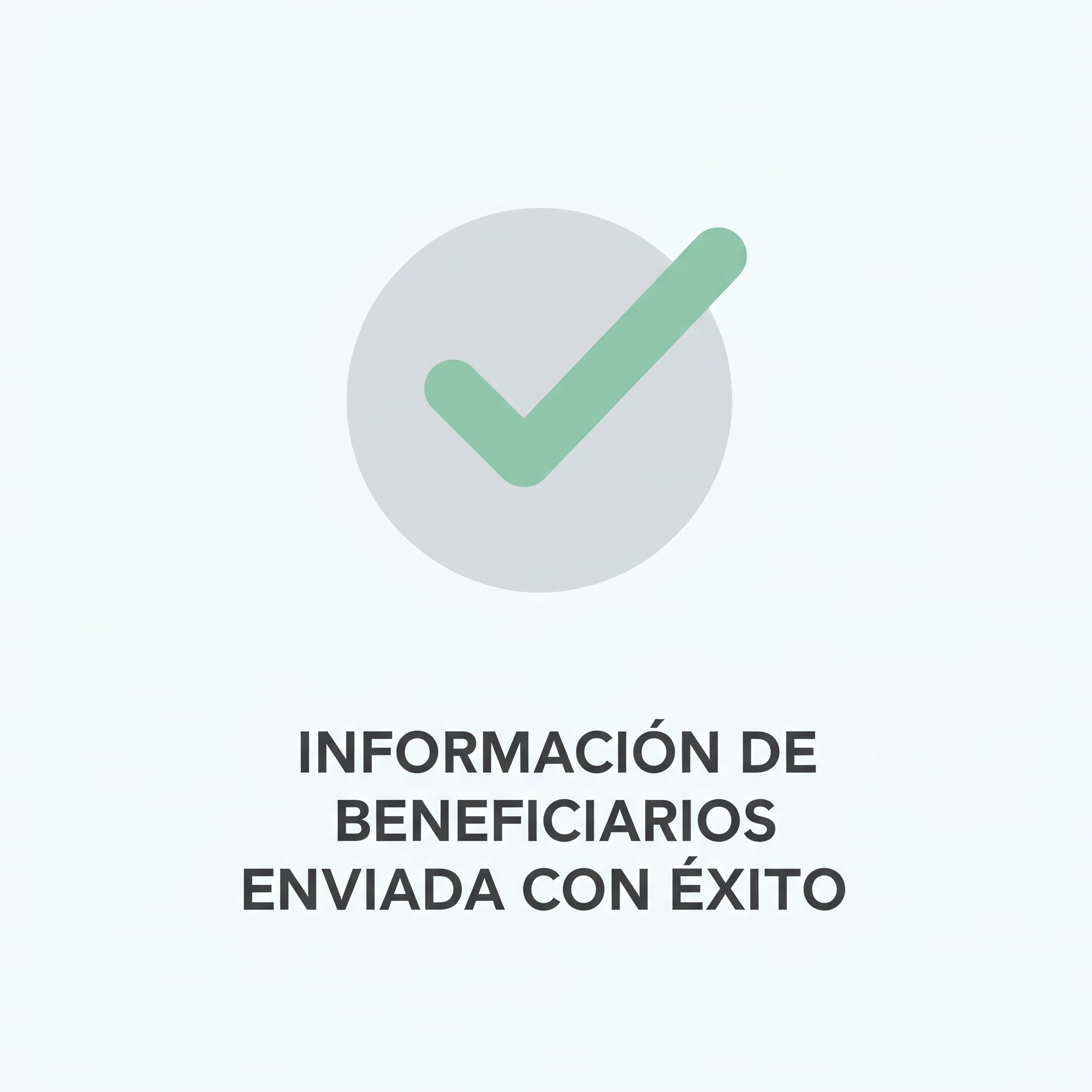 Beneficiarios - Éxito 1 Envío Exitoso